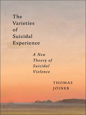 cover image of The Varieties of Suicidal Experience